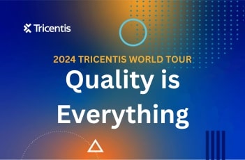 2024 TRICENTIS WORLD TOUR Quality is everything